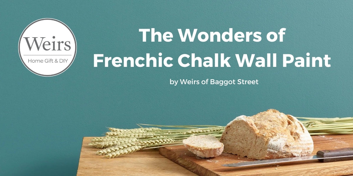 Unveiling Elegance: Exploring the Wonders of Frenchic Chalk Wall Paint Blog by Weirs of Baggot Street