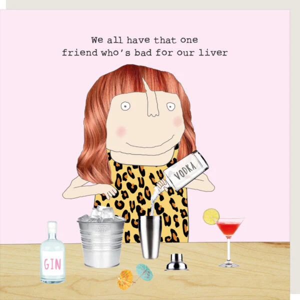 Fabulous Gifts Rosie Friend Liver Card by Weirs of Baggot Street
