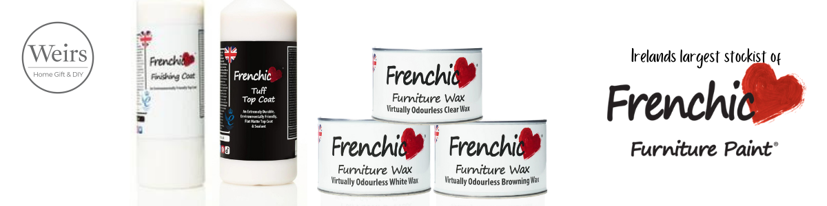 Frenchic Paint Sealants, Topcoats and Waxes Range by Weirs of Baggot St Official Frenchic Stockist