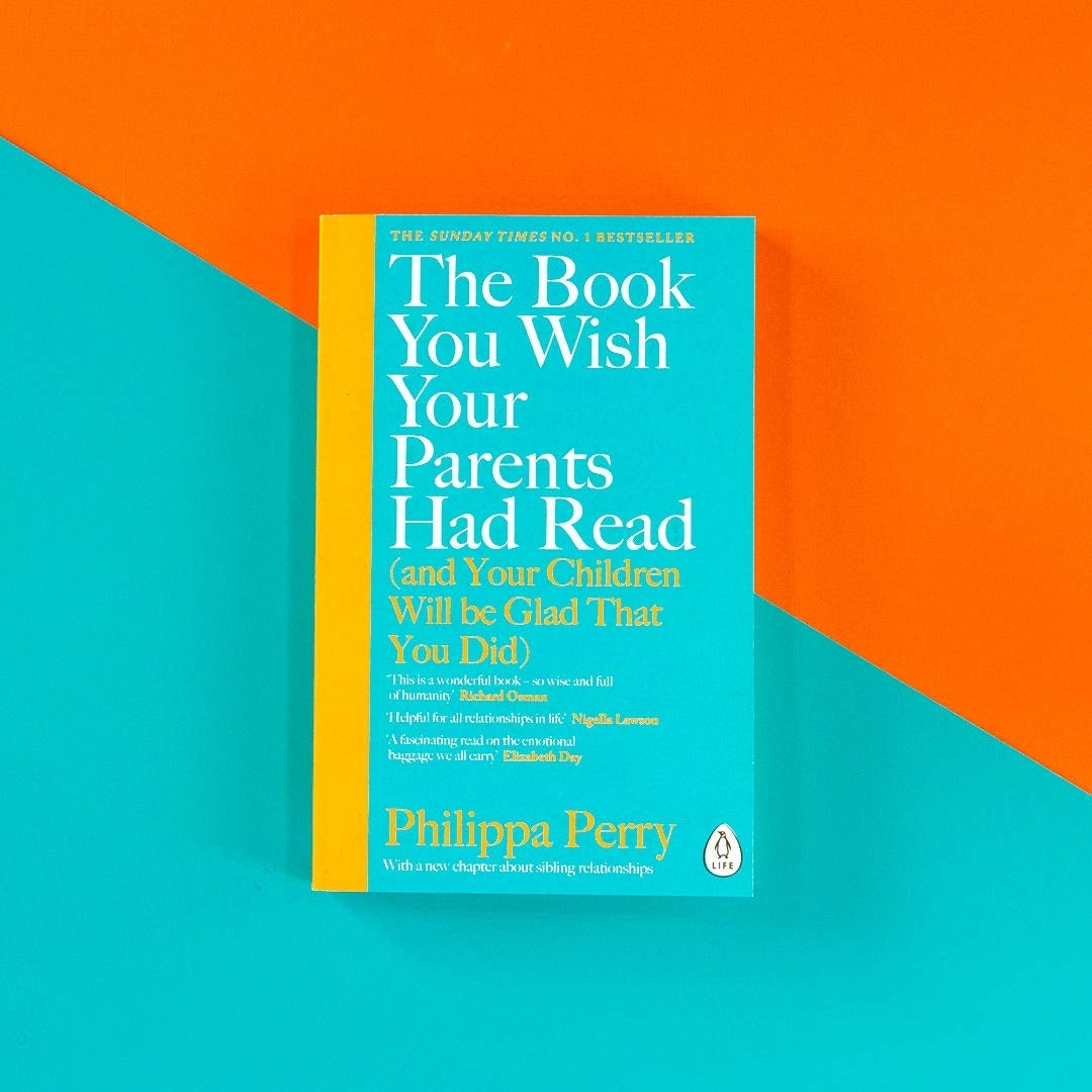 Brilliant Books _ Book You Wish Your Parents Read - Philippa Perry by Weirs of Baggot Street