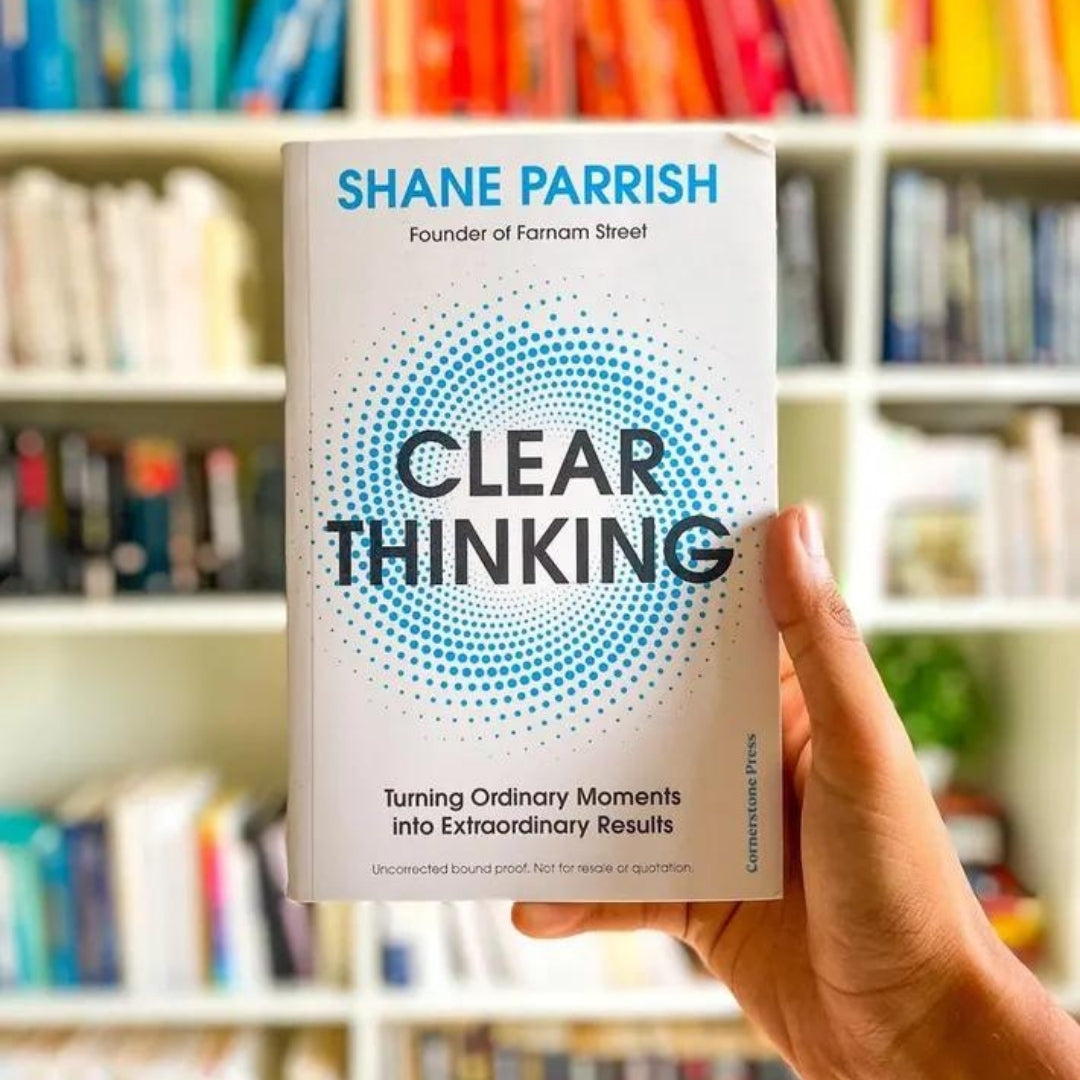 Brilliant Books _ Clear Thinking - Shane Parrish by Weirs of Baggot Street