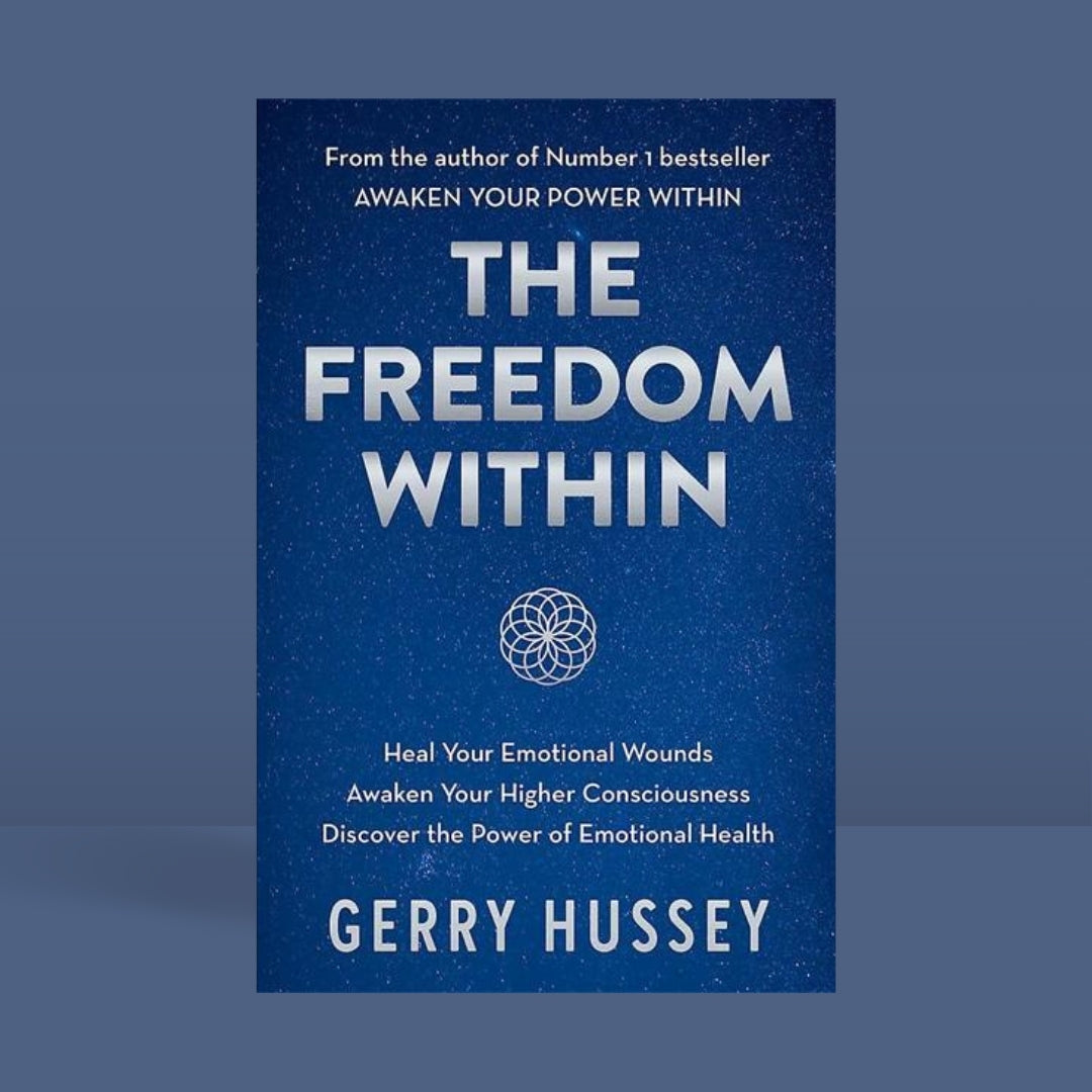 Brilliant Books _ Freedom Within_ Heal Your Emotional Wounds - Gerry Hussey by Weirs of Baggot Street