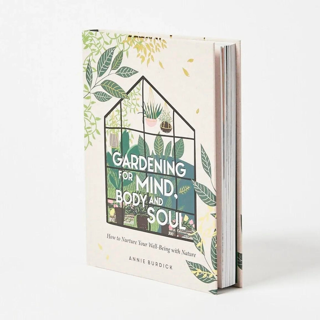 Brilliant Books _ Gardening for Mind Body and Soul_ How to Nurture Your Well-Being with Nature - Annie Burdick by Weirs of Baggot Street