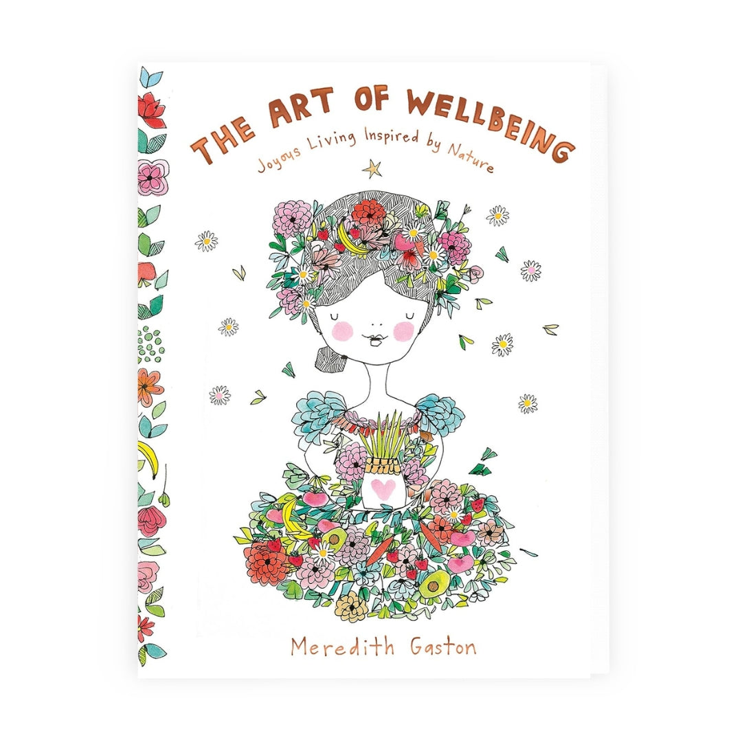 Brilliant Books | The Art of Wellbeing: Joyous living inspired by nature - Meredith Gaston by Weirs of Baggot Street