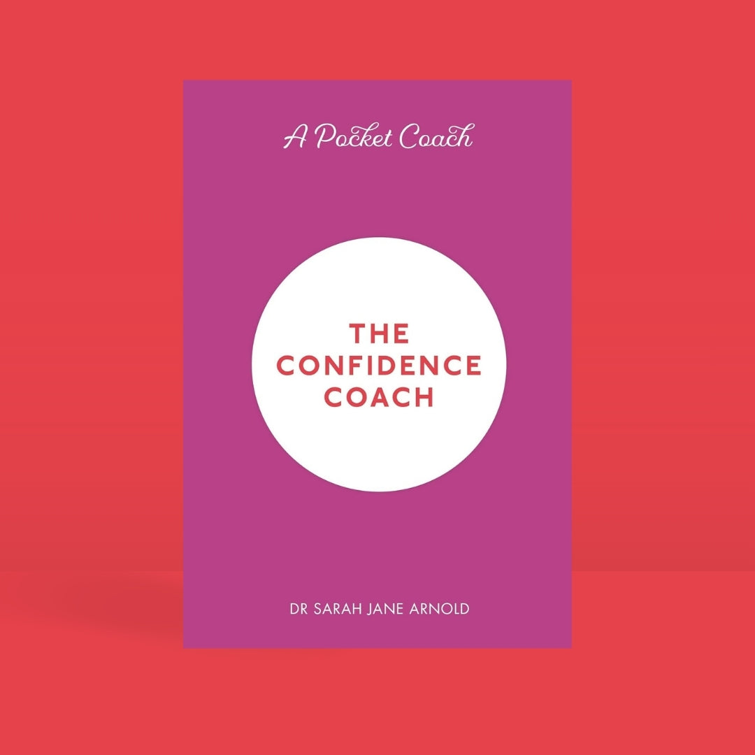 Brilliant Books _ The Confidence Coach_ Pocket Guides to Self-Care - Dr Sarah Jane Arnold by Weirs of Baggot Street