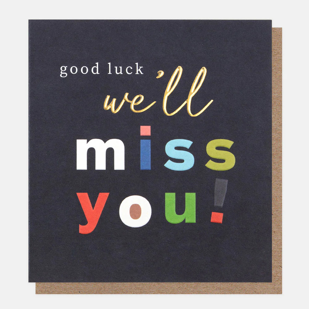 Fabulous Gifts Caroline Gardner Good Luck We'll Miss You Card by Weirs of Baggot Street