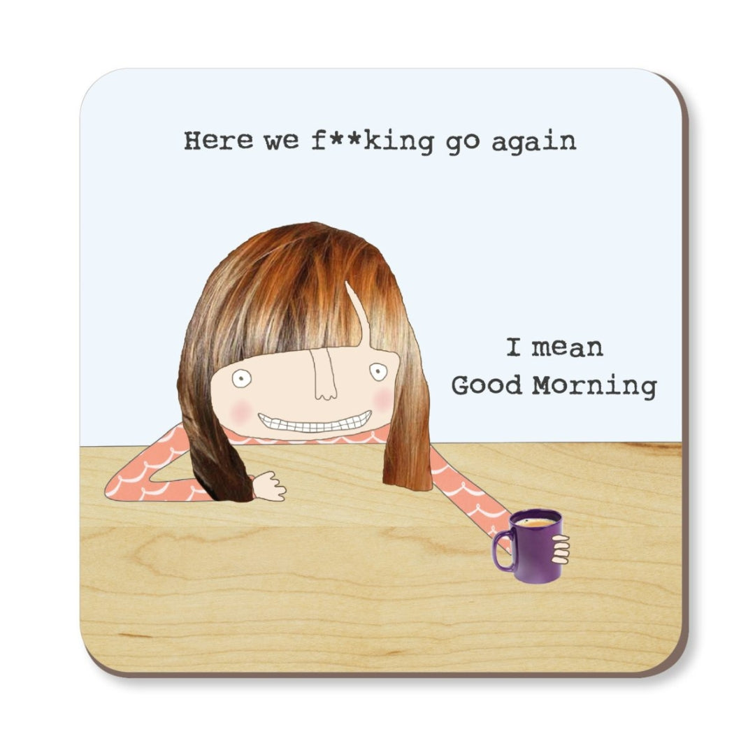 Fabulous Gifts Rosie Here We Go Coaster by Weirs of Baggot Street