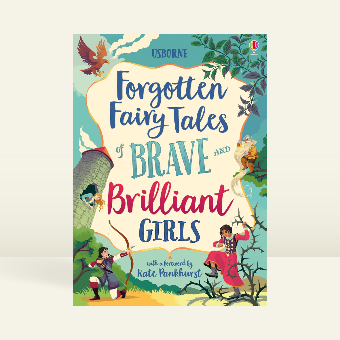 Little Bookworms | Usborne Forgotten Fairy Tales of Brave and Brilliant Girls by Weirs of Baggot Street