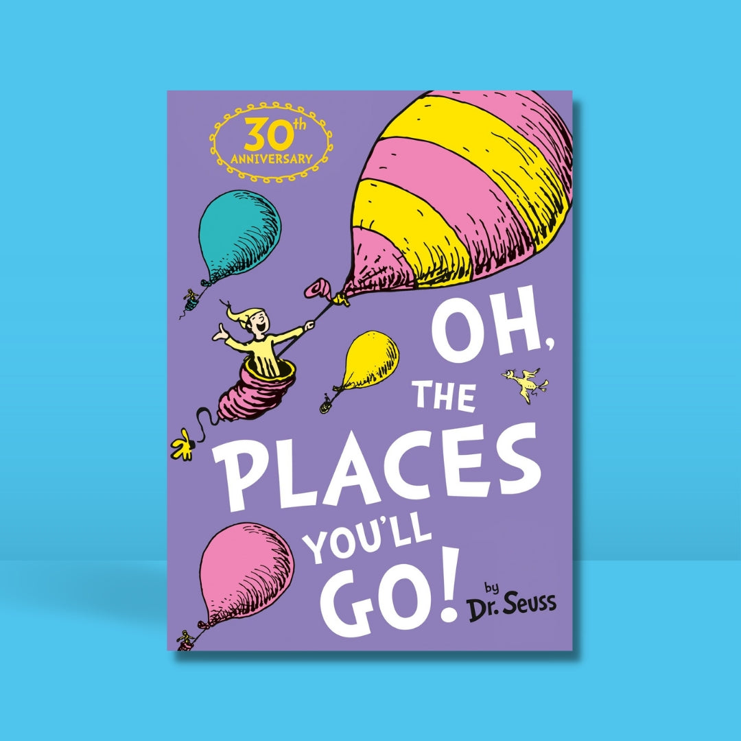 Dr Seuss Oh The Places You'll Go - Little Bookworms by Weirs of Baggot Street