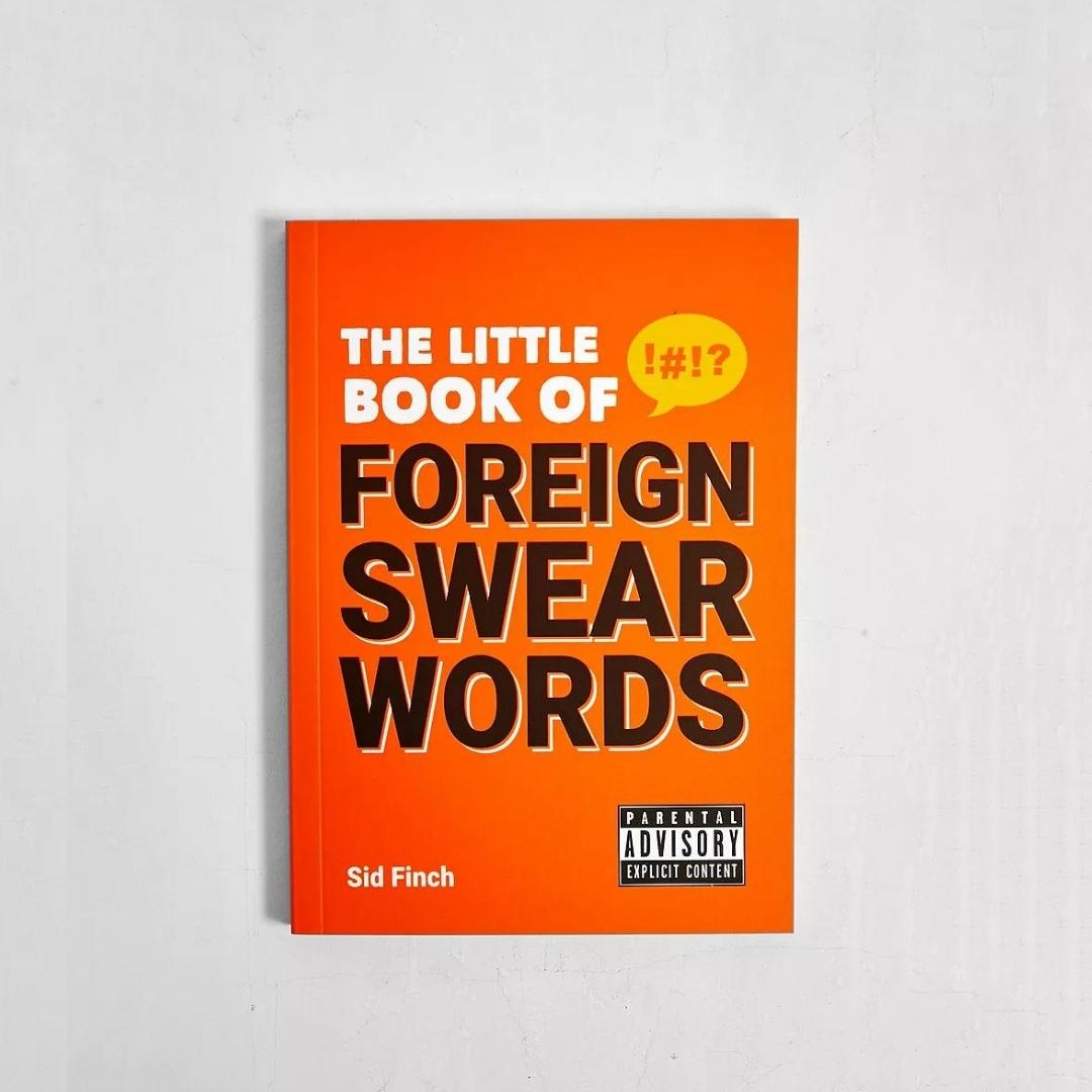 Little Book Of Foreign Swear Words - Brilliant Books by Weirs of Baggot Street