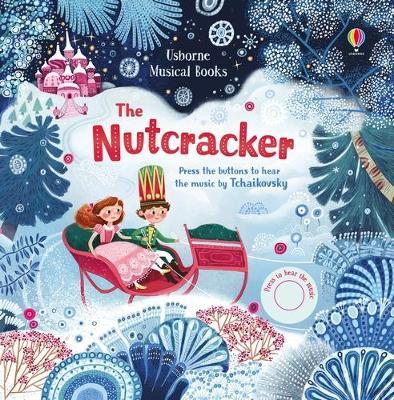 The Nutcracker Music Book | Usborne Books by Weirs of Baggot St