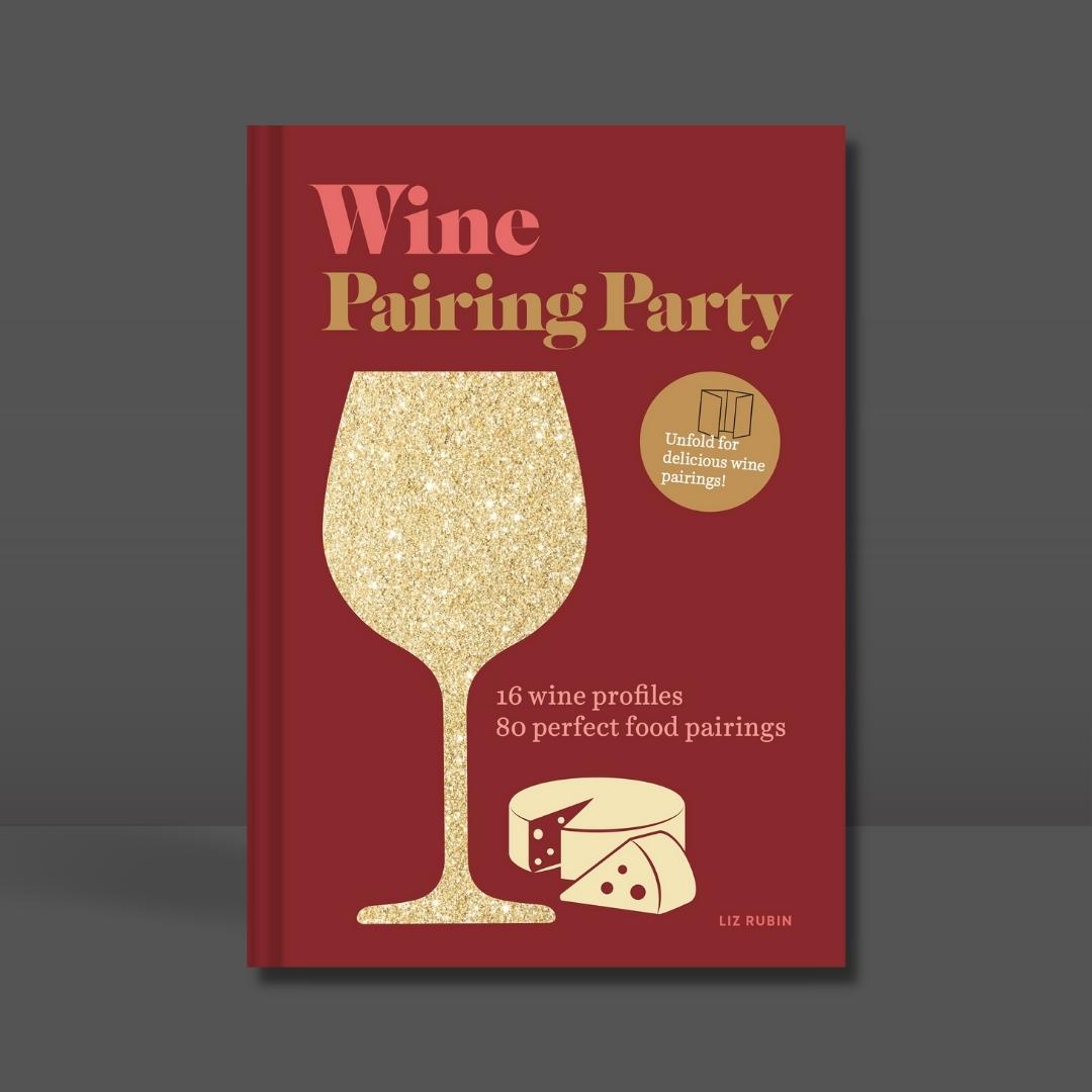 Wine Pairing Party - Liz Rubin - Brilliant Books by Weirs of Baggot Street